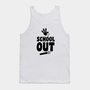 School Out For Summer Tank Top